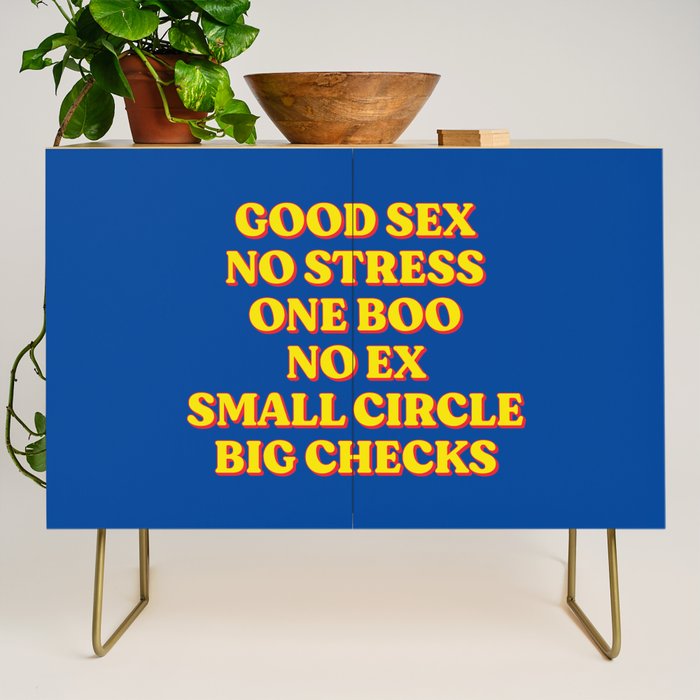 Good Sex, No Stress, One Boo, No Ex, Small Circle, Big Checks Credenza Gallery Image 1