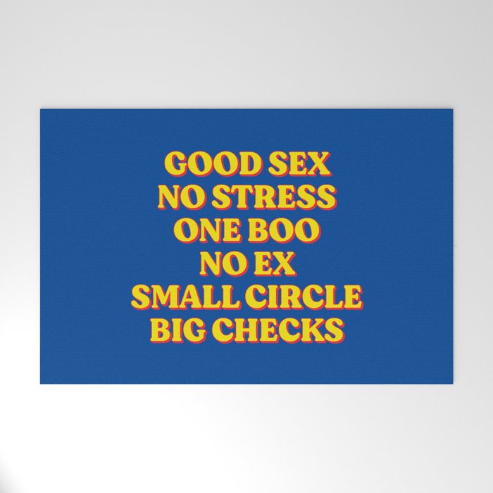 Good Sex, No Stress, One Boo, No Ex, Small Circle, Big Checks Welcome Mat Gallery Image 1