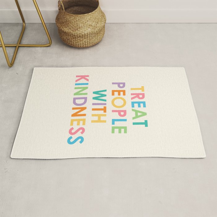 Treat People With Kindness Rug Gallery Image 1