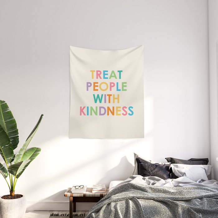 Treat People With Kindness Wall Tapestry Gallery Image 2