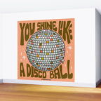You Shine Like A Disco Ball Wall Mural Gallery Image 2