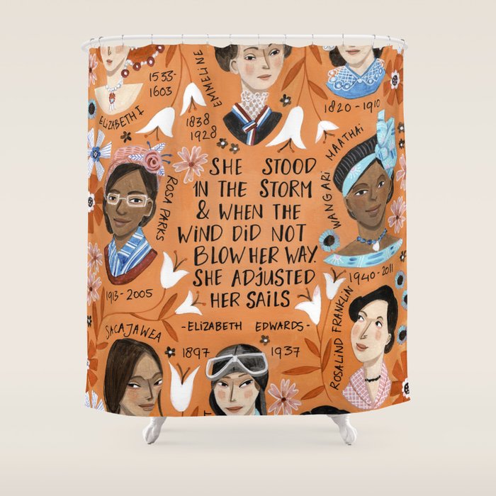 International womens day motivational strong women in history Shower Curtain Gallery Image 1