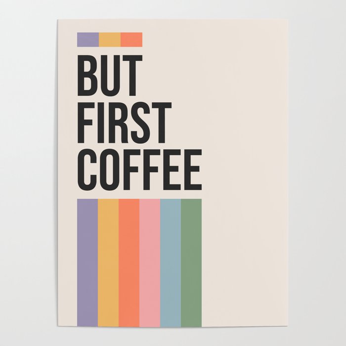 But First Coffee Retro Colorful Rainbow Quote Poster Gallery Image 1