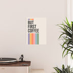 But First Coffee Retro Colorful Rainbow Quote Poster Gallery Image 2