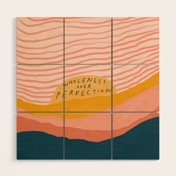 Wholeness Over Perfection | Waves Hand Lettering Design Wood Wall Art Gallery Image 1