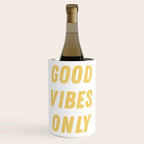 Good Vibes Only Bold Typography in Yellow Wine Chiller Gallery Image 1