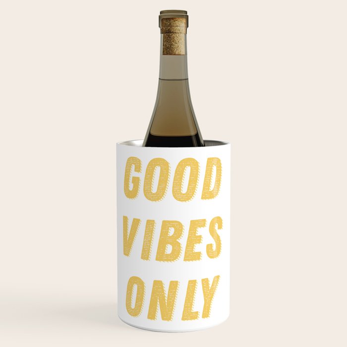 Good Vibes Only Bold Typography in Yellow Wine Chiller Gallery Image 1