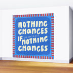 Everything Changes Wall Mural Gallery Image 2