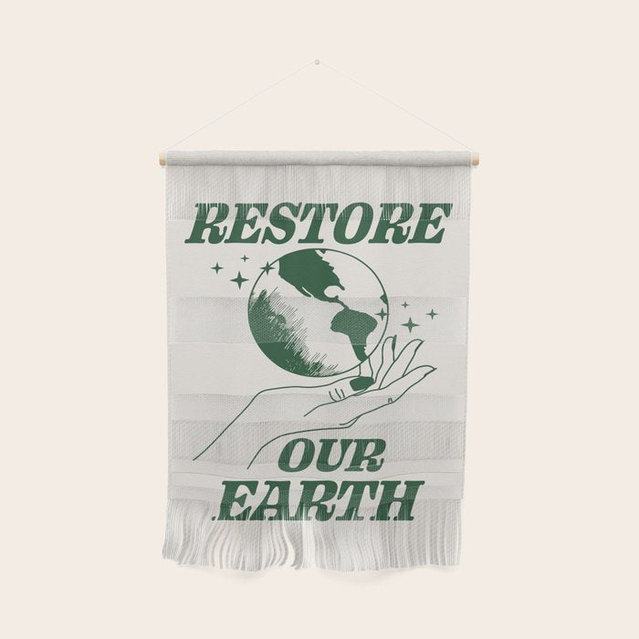 Restore our Earth Wall Hanging Gallery Image 1
