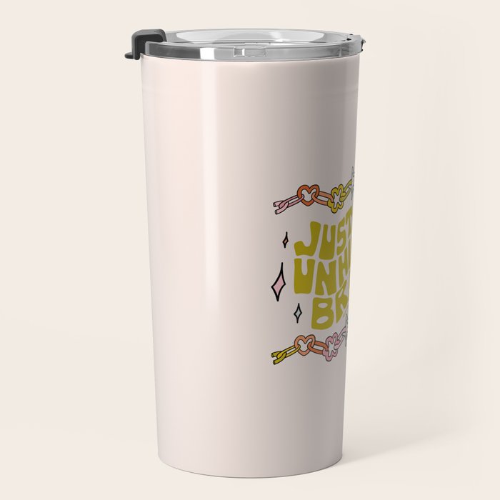 Just An Unhinged Brat Travel Mug Gallery Image 3