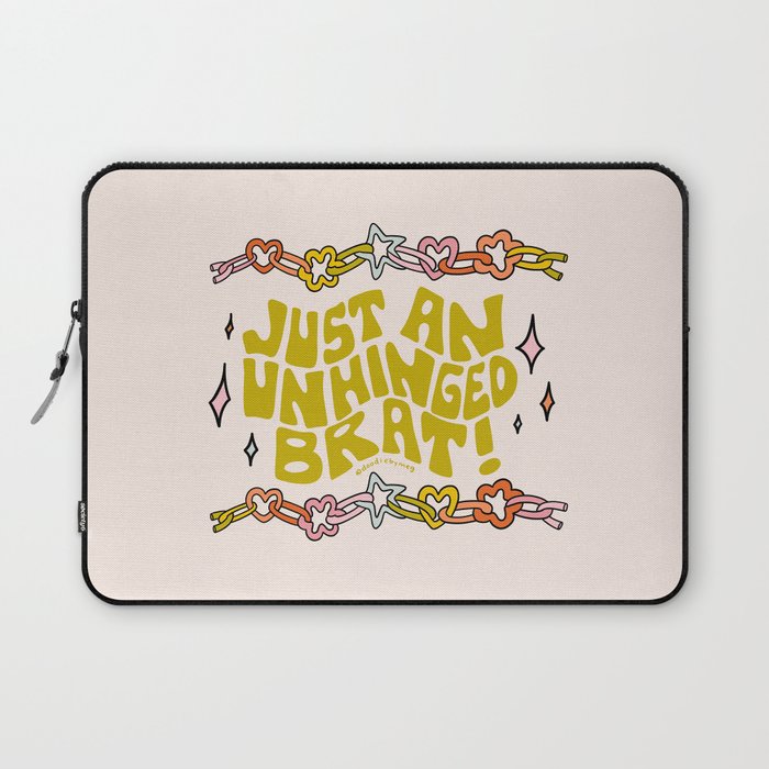 Just An Unhinged Brat Laptop Sleeve Gallery Image 1