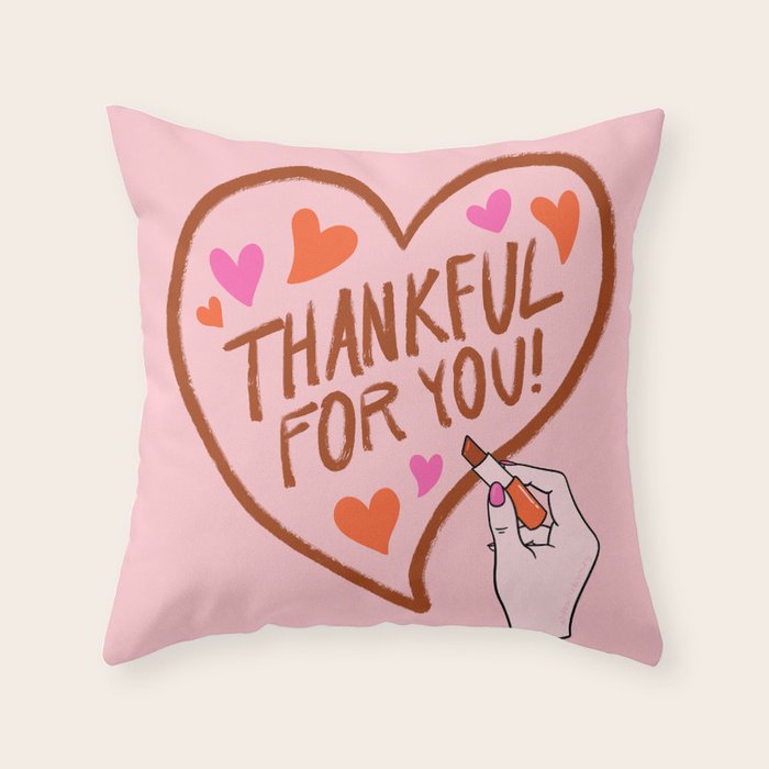 Thankful For You Throw Pillow Gallery Image 6