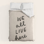 we all live here Comforter Gallery Image 6