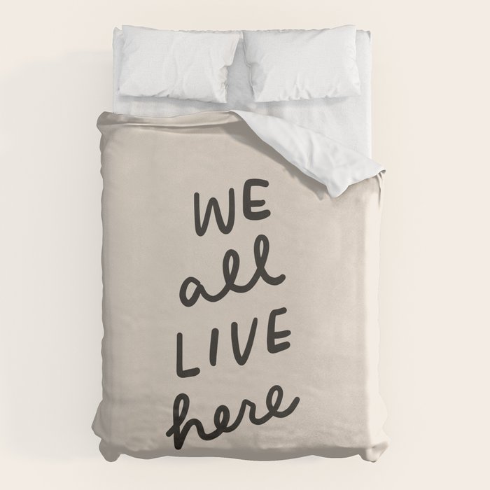 we all live here Duvet Cover Gallery Image 6
