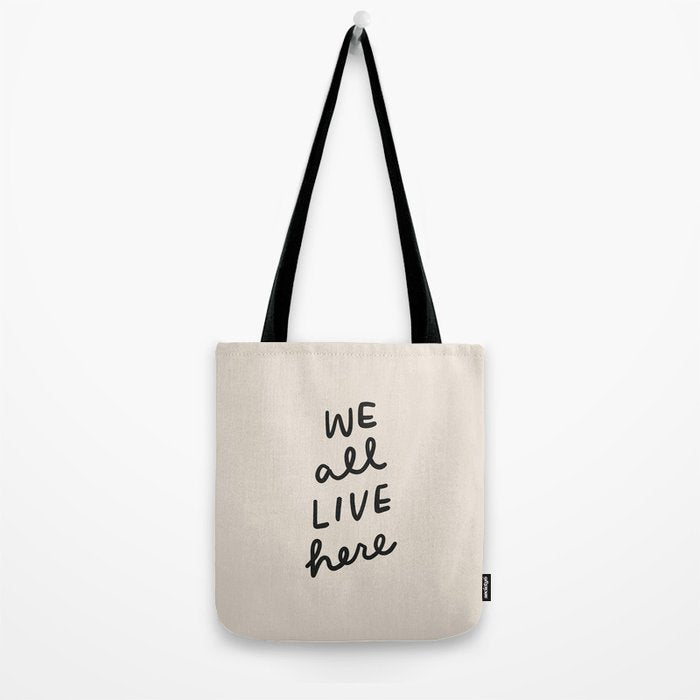 we all live here Tote Bag Gallery Image 2