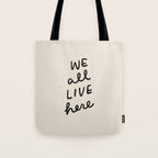 we all live here Tote Bag Gallery Image 1