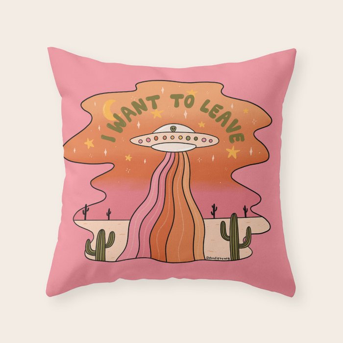 I Want To Leave Throw Pillow Gallery Image 1