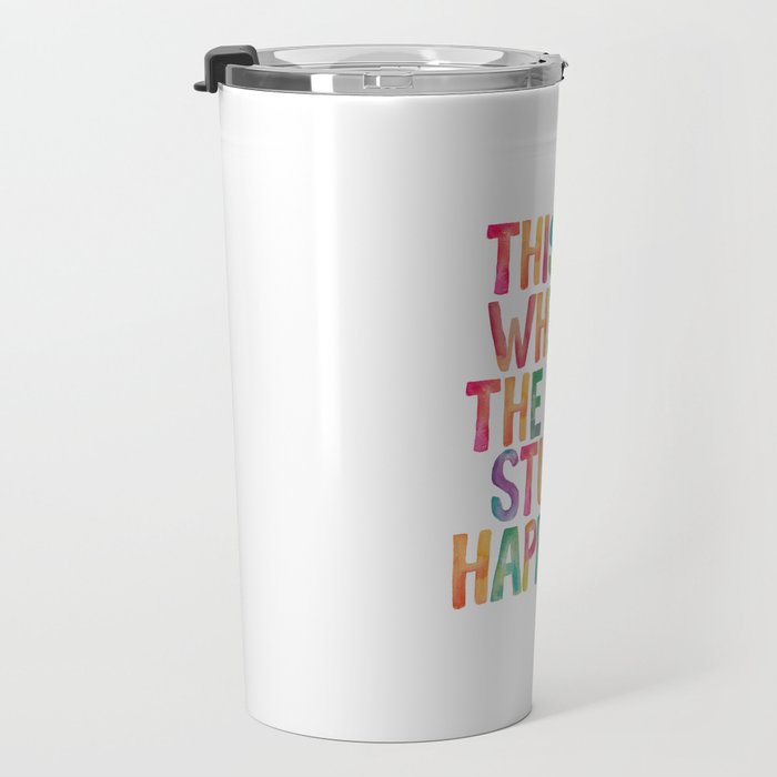 This is Where The Fun Stuff Happens Travel Mug Gallery Image 3