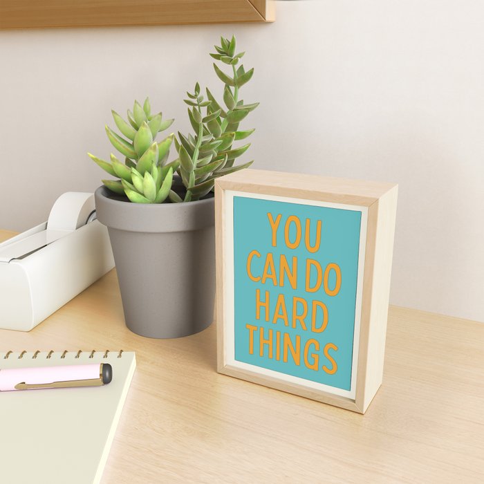 You Can Do Hard Things - Retro Typography in Blue and Orange Mini Art Print Gallery Image 2