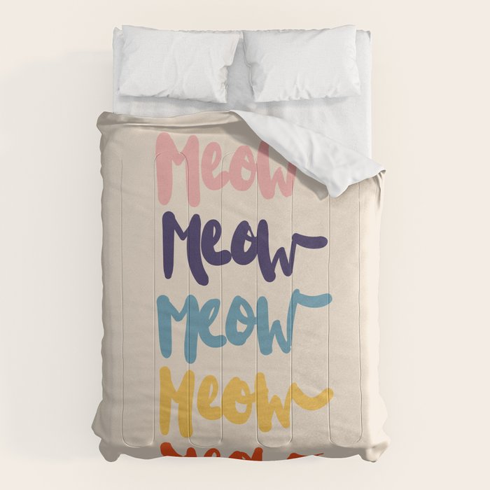 Meow Meow says the cat - typography Comforter Gallery Image 6