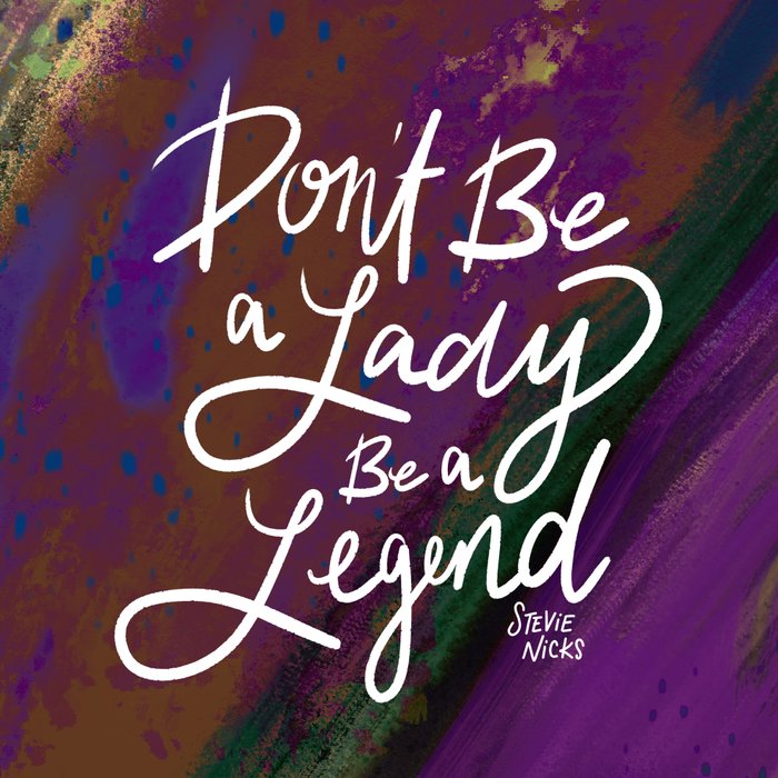 Stevie Nicks Quote - Don't be a Lady, Be a Legend Coffee Mug Gallery Image 2