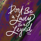 Stevie Nicks Quote - Don't be a Lady, Be a Legend Coffee Mug Gallery Image 2