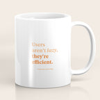Users aren't lazy, they're efficient Coffee Mug Gallery Image 1