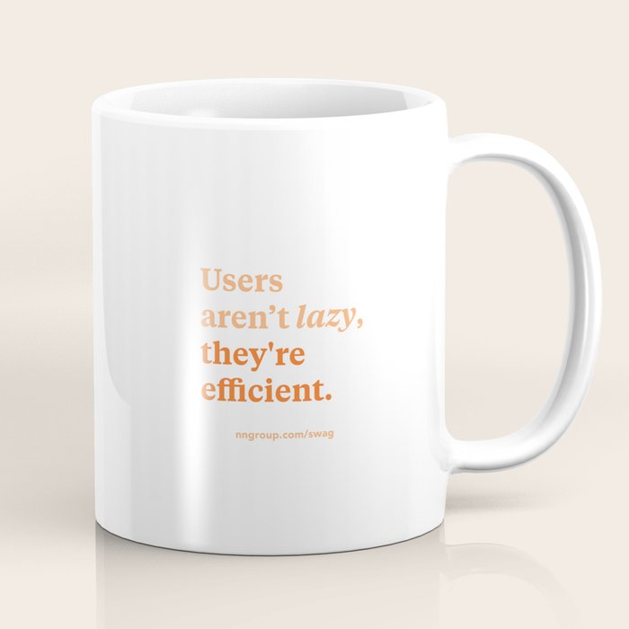 Users aren't lazy, they're efficient Coffee Mug Gallery Image 1