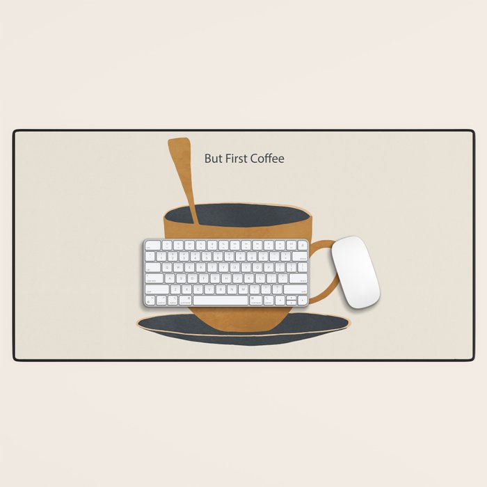 But First Coffee 2 Desk Mat Gallery Image 1