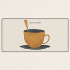 But First Coffee 2 Desk Mat Gallery Image 3