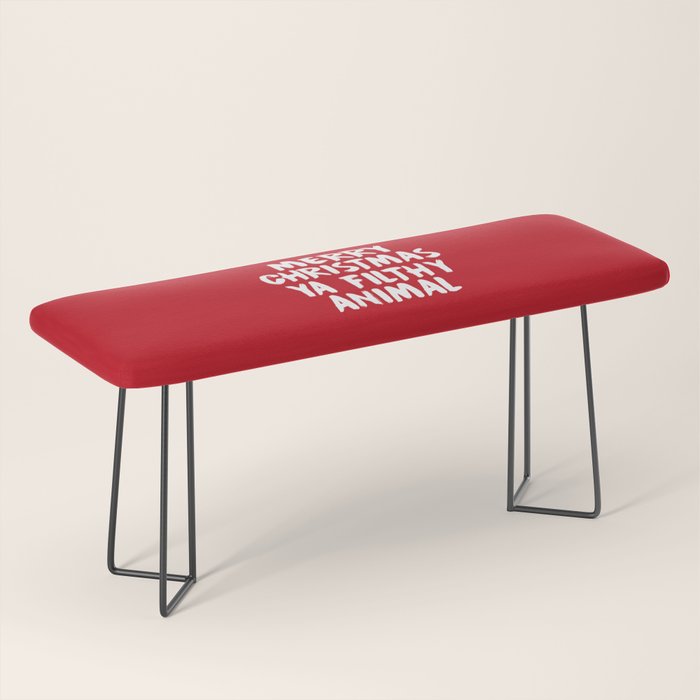 Merry Christmas Ya Filthy Animal, Funny, Saying Bench Gallery Image 1