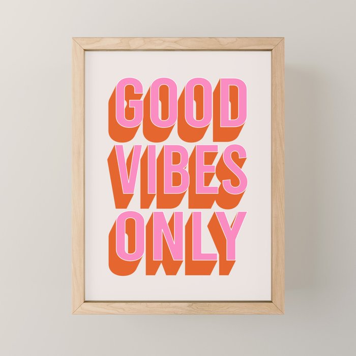 Good Vibes Only (Pink Orange) Mini Art Print Gallery Image 1