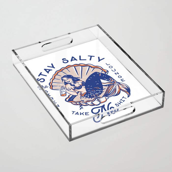 The Siren Lounge: Stay Salty & Take No Shit Acrylic Tray Gallery Image 1