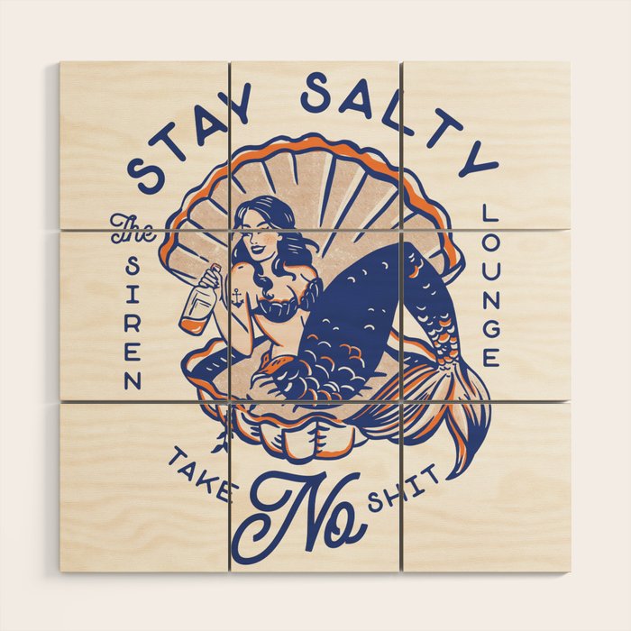 The Siren Lounge: Stay Salty & Take No Shit Wood Wall Art Gallery Image 2