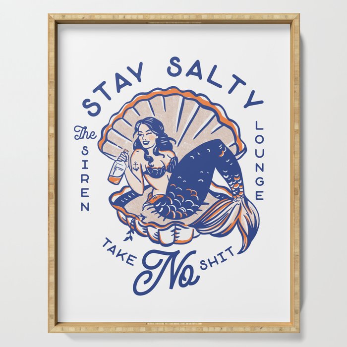 The Siren Lounge: Stay Salty & Take No Shit Serving Tray Gallery Image 1