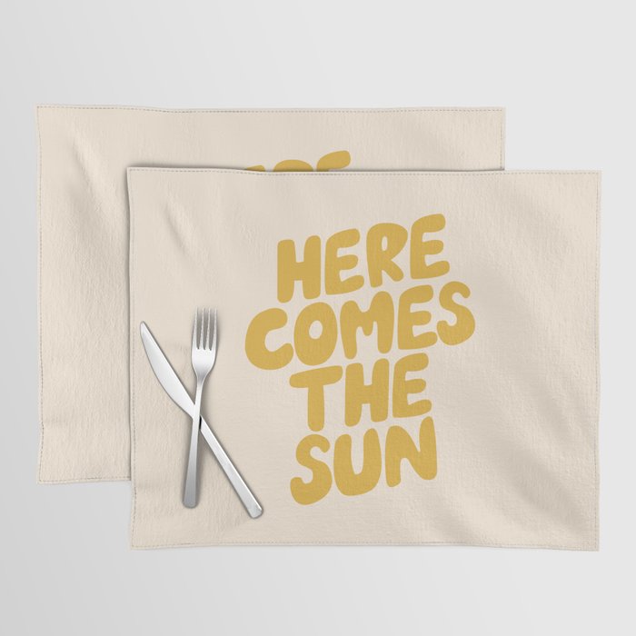 Here Comes the Sun Placemat Gallery Image 1