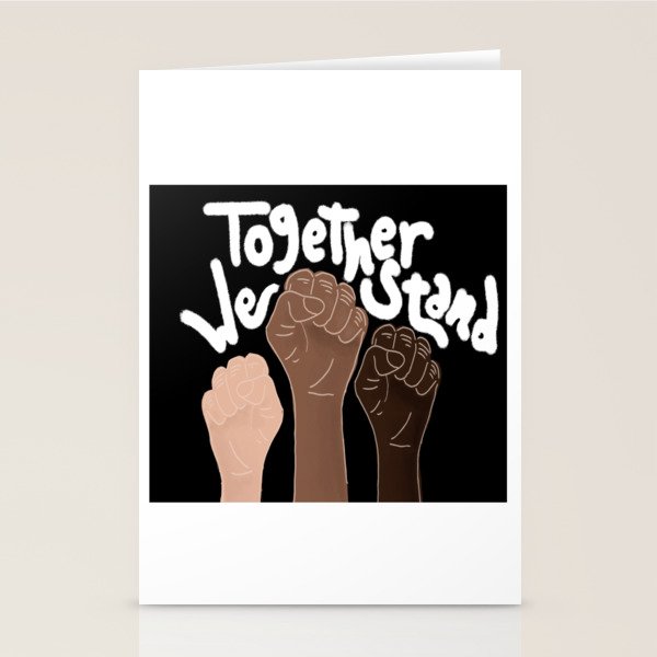 âTogether We standâ- Black Stationery Card Gallery Image 1