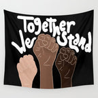 âTogether We standâ- Black Wall Tapestry Gallery Image 4