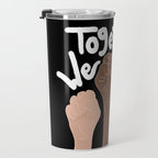 âTogether We standâ- Black Travel Mug Gallery Image 3