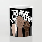 âTogether We standâ- Black Coffee Mug Gallery Image 4