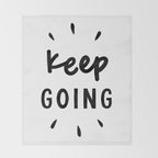 Keep Going positive black and white typography inspirational motivational home wall bedroom decor Throw Blanket Gallery Image 2