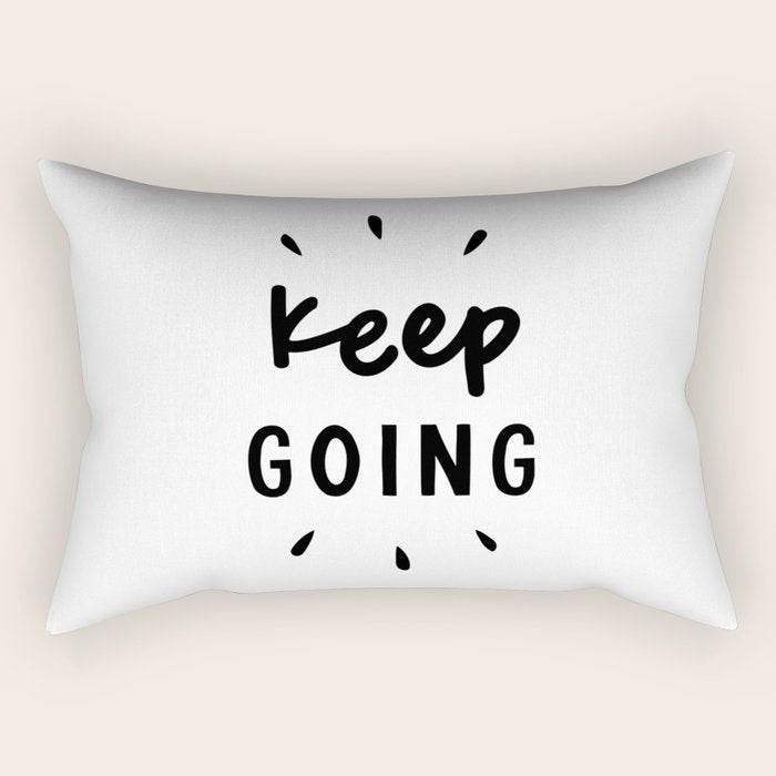 Keep Going positive black and white typography inspirational motivational home wall bedroom decor Rectangular Pillow Gallery Image 1