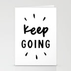 Keep Going positive black and white typography inspirational motivational home wall bedroom decor Stationery Card Gallery Image 2