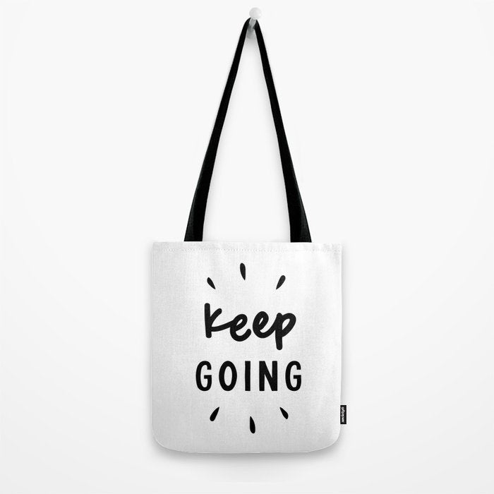 Keep Going positive black and white typography inspirational motivational home wall bedroom decor Tote Bag Gallery Image 2