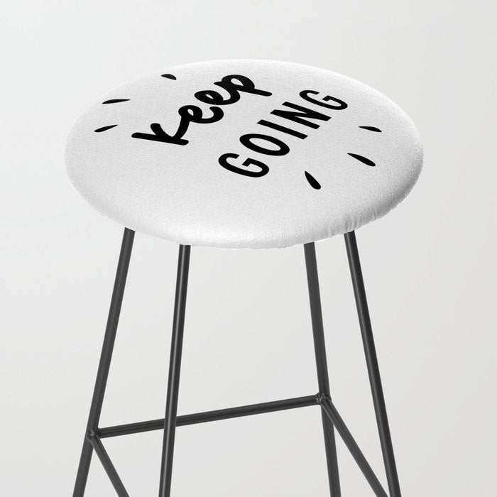 Keep Going positive black and white typography inspirational motivational home wall bedroom decor Stool Gallery Image 2