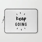 Keep Going positive black and white typography inspirational motivational home wall bedroom decor Laptop Sleeve Gallery Image 1