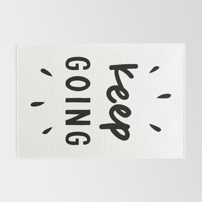 Keep Going positive black and white typography inspirational motivational home wall bedroom decor Rug Gallery Image 2
