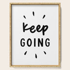 Keep Going positive black and white typography inspirational motivational home wall bedroom decor Serving Tray Gallery Image 1