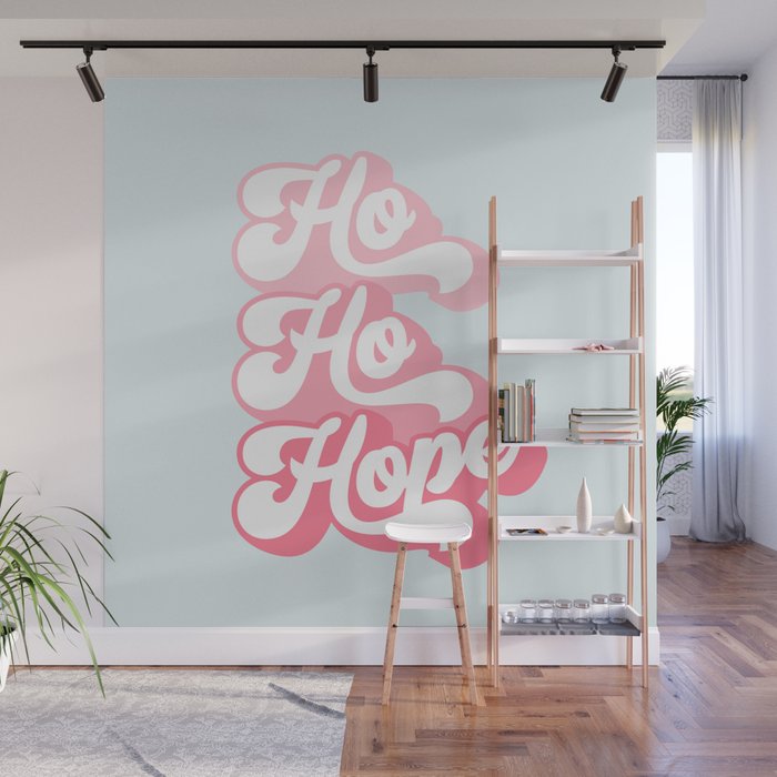Retro Christmas Pun 'Ho Ho Hope' #positivevibes #Pink Wall Mural Gallery Image 1