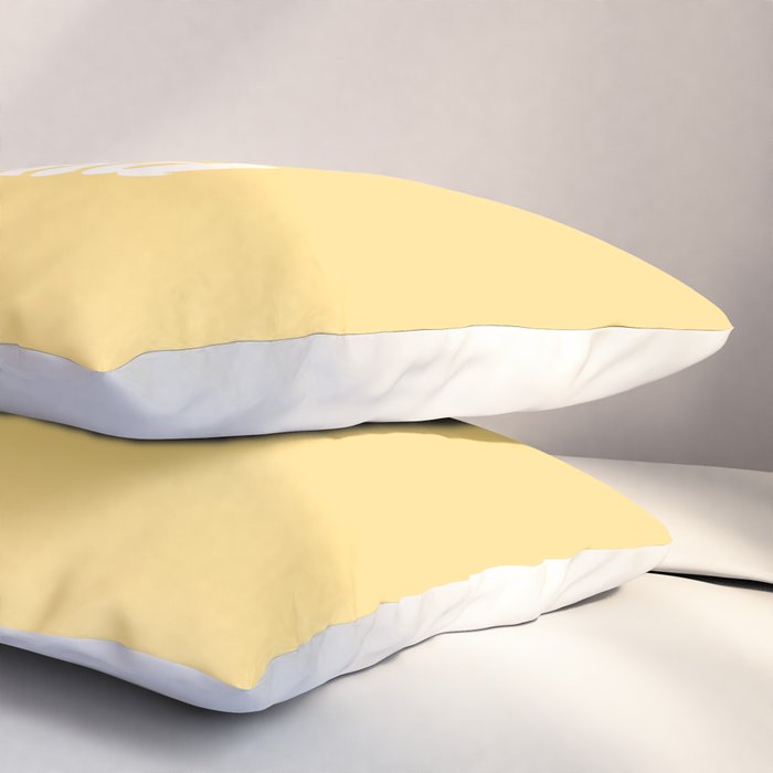 cool to be kind Pillow Sham Gallery Image 3